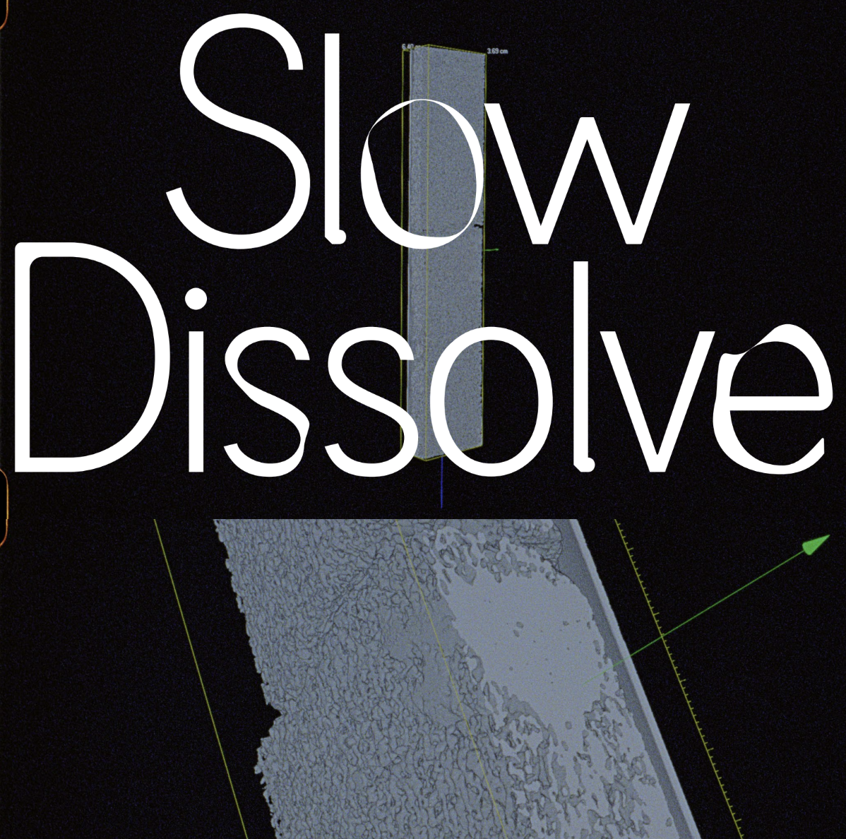 Slow Dissolve event poster